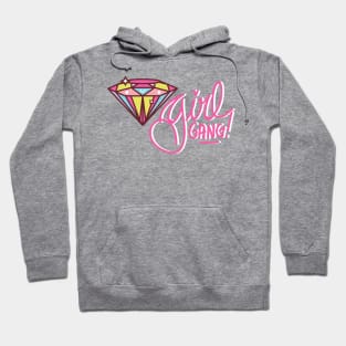 Girl Gang! Hoodie